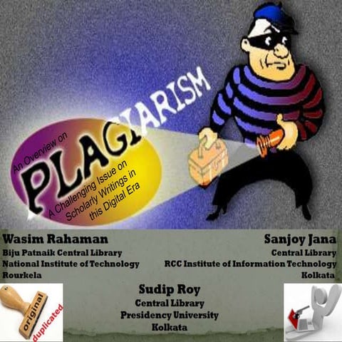 An Overview on Plagiarism: A Challenging Issue on Scholarly Writings in this ...