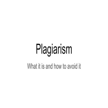 Plagiarism: What it is and how to avoid it