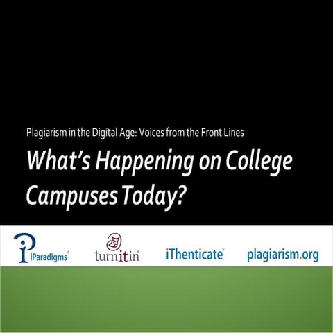 Plagiarism in the Digital Age: Voices from the Front Lines