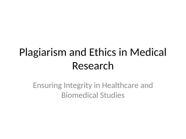 Plagiarism_Ethics_Medical real time applications
