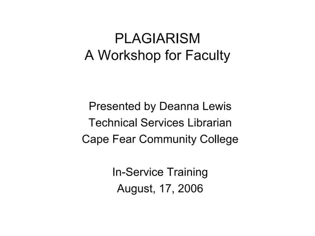 Plagiarism for Faculty Workshop