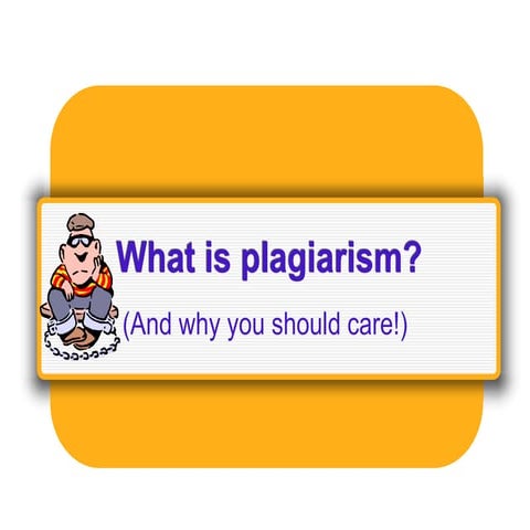 what is plagiarism and what we need to do