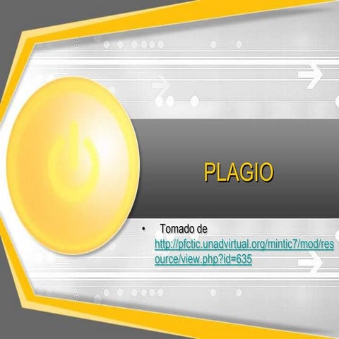 Plagio  unad