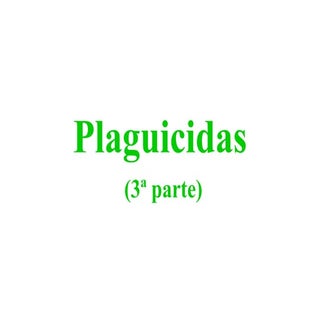 Plaguicidas 3