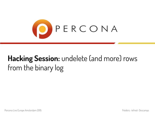 Undelete (and more) rows from the binary log