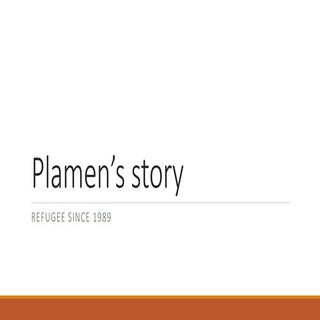 Plamen’s story