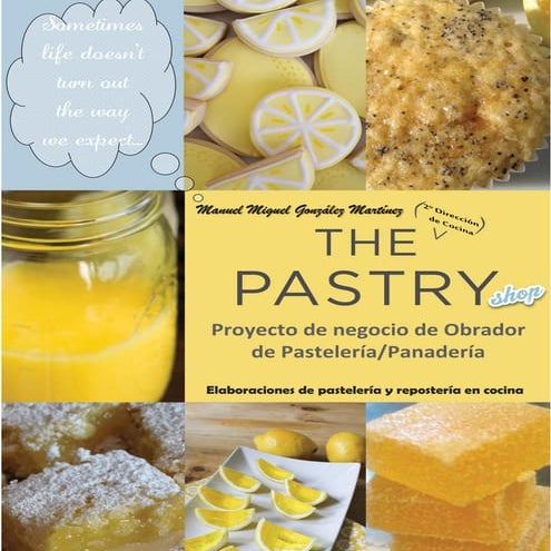 Plan de negocio de un obrador de panadería-pastelería. Ejemplo de Proyecto.