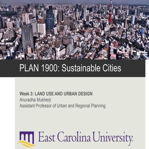 Sustainable Cities: Land Use and Urban Design