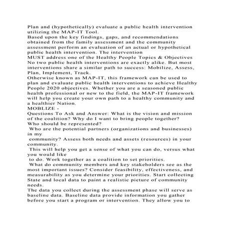 Plan and (hypothetically) evaluate a public health intervention util.docx