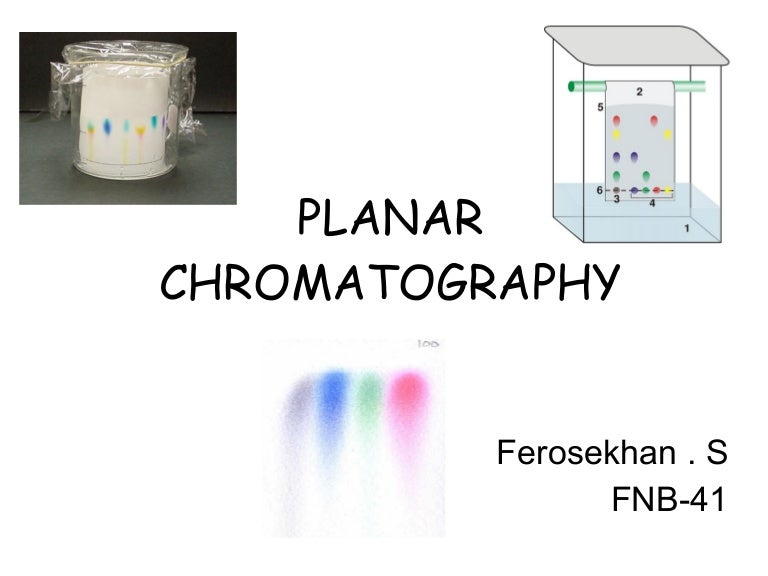 Planar Chromatography