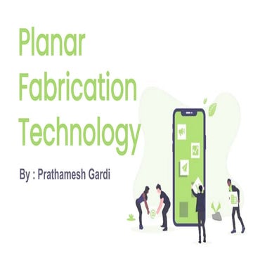 Planar fabrication technology