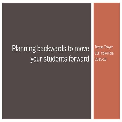 Plan Backwards to Move Forwards by Teresa Troyer