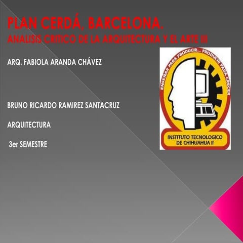 Plan Cerdá (Barcelona)  - Bruno Ramírez Santacruz