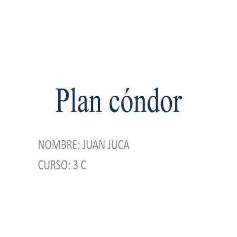 Clase 1 operación condor | PPT