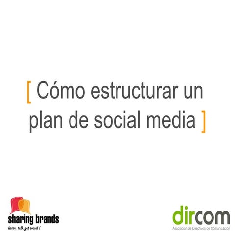 Taller Social Media Training Dircom en Euskadi: "Cómo estructurar de forma ad...