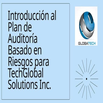Plan de Auditoría Basado en Riesgos para TechGlobal Solutions Inc ...