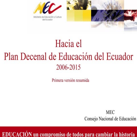 Hacia el Plan Decenal de Educación del Ecuador 2006-2015. MEC. | PDF
