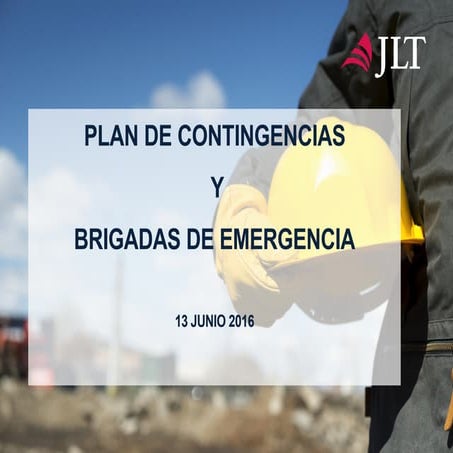 Plan de contingencias y brigadas de emergencia 13.06.2016