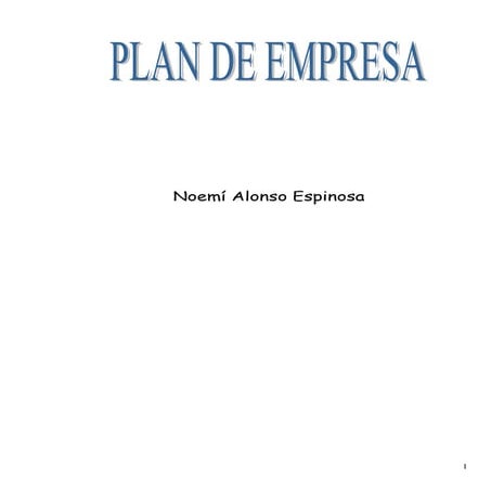 Plan de empresa (tú vales, y mucho) ánimo noemi