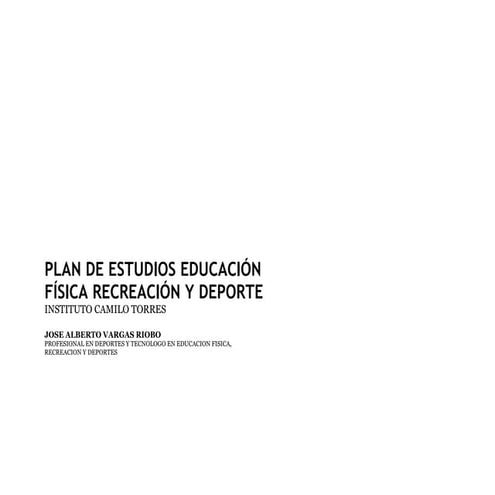 plan de estudios jose vargas. EDUCACION FISICA, RECREACION Y DEPORTES