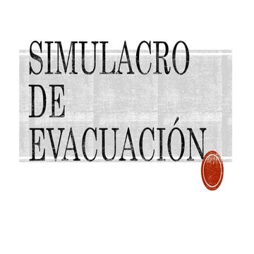 SIMULACRO DE EVACUACIÓN