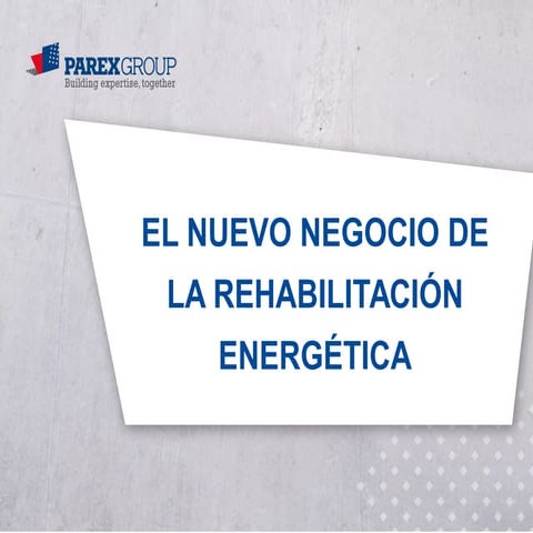 El nou negoci de la rehabilitació energètica