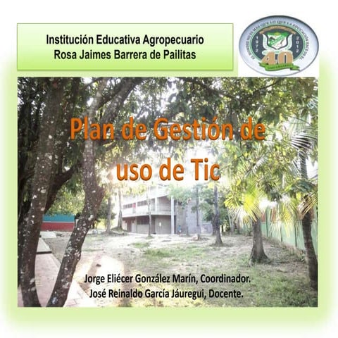 Plan de gestión uso de tic i. e. rosa jaimes barrera