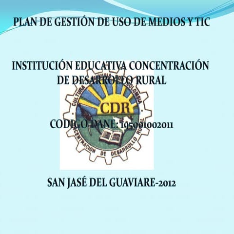 Plan de gestion institucion educativa cdr