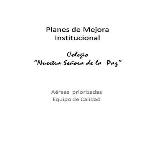 Modulo 2 : Plan de mejora institucional  en dos areas