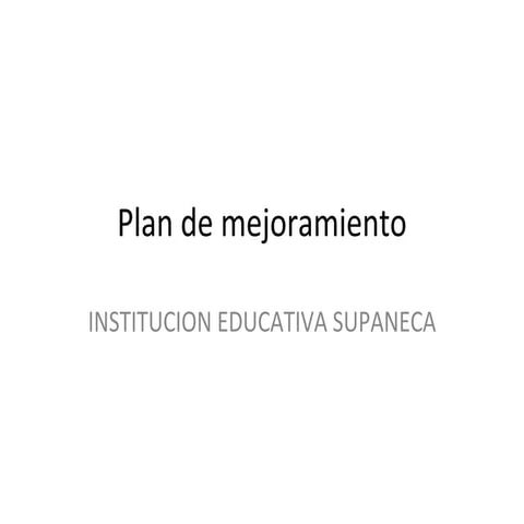 Plan de mejoramiento flor alba casallas fajardo