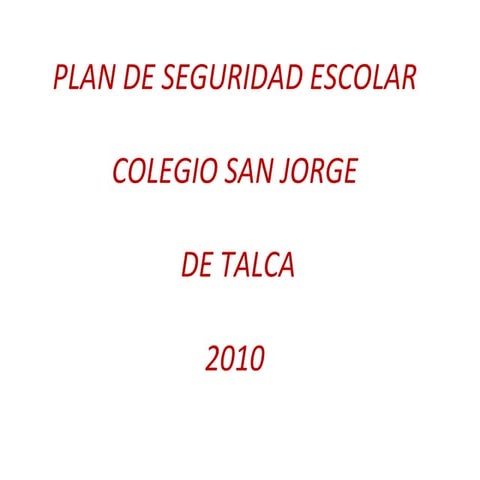 Plan De Seguridad Colegio San Jorge Talca