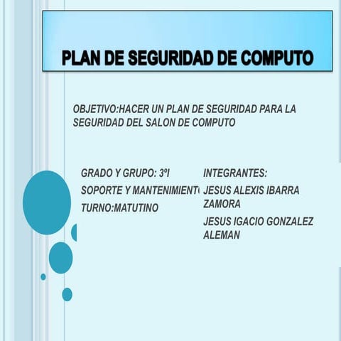 PLAN DE SEGURIDAD DE COMPUTO