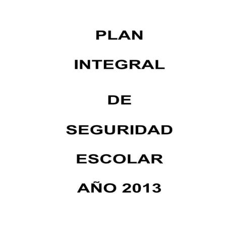 Plan de seguridad escolar 2013