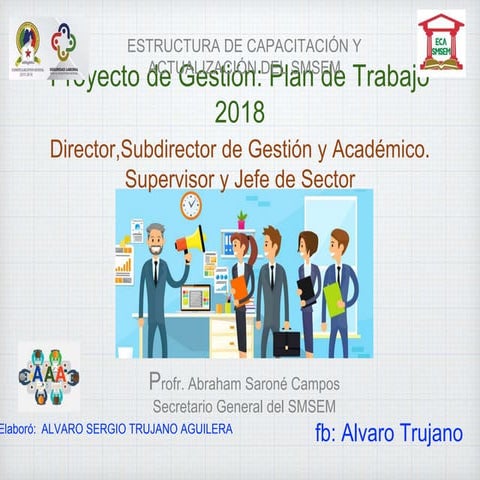 Proyecto de gestión y Plan de asesoria y acompañamiento 
