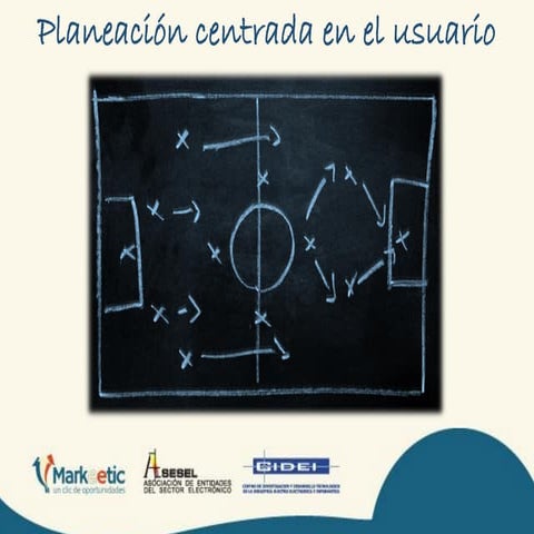 Planeación centrada en el usuario