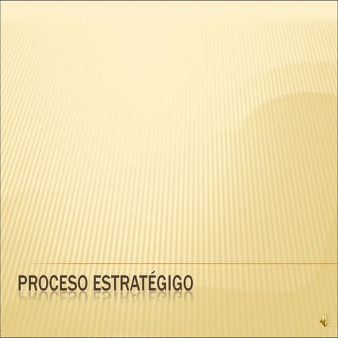 Proceso estratégico