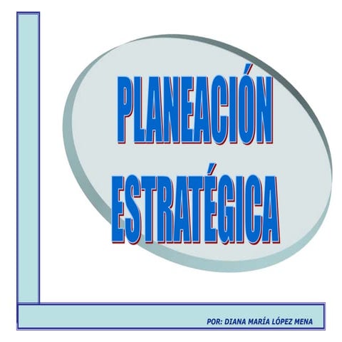 Planeación estratégica