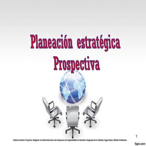 Planeación estratégica Prospectiva