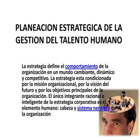 Planeacion estrategica de la gestion del talento humano