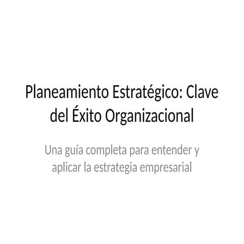 ETAPAS DE LA PLANEACIÓN ESTRATEGICA . EXPLICACIÓN | PPTX