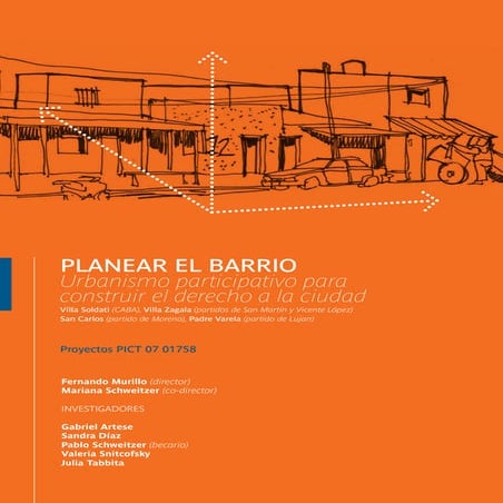 Planear el barrio: urbanismo participativo para construir el derecho a la ciudad - ONU Habitat