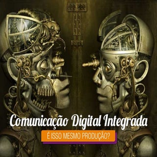 Comunicação Digital Integrada