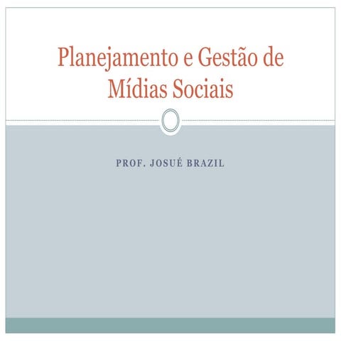 Planejamento e gestão de mídias sociais