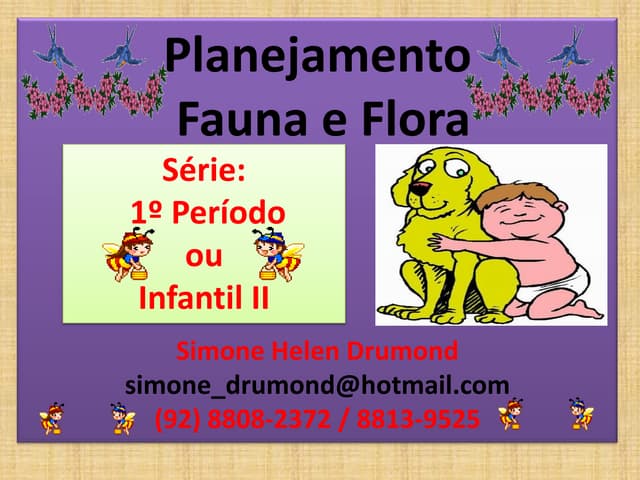 Planejamento fauna e flora 1º perio...