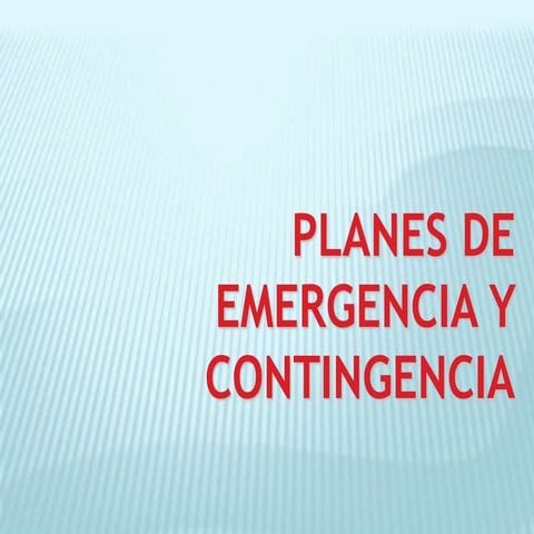 Planes De Emergencia Y Contingencia