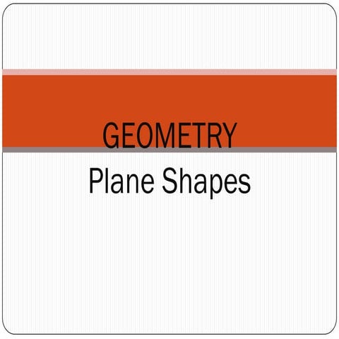 Plane shapes