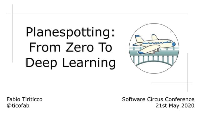 Planespotting - From Zero To Deep Learning 