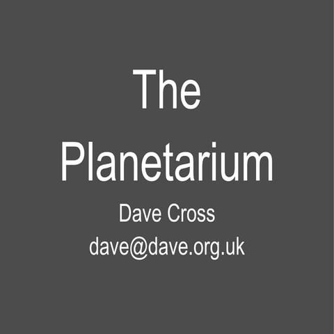 The Planetarium