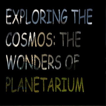 Planetarium Pptx 20240828 195946 0000 2 1 Pptx Pdf