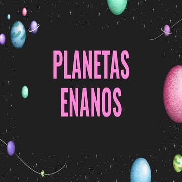 Planetas enanos 